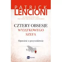 Cztery obsesje wyjątkowego szefa Opowieść o przywództwie Patrick Lencioni MP3) - Audiobooki - biznes i ekonomia - miniaturka - grafika 1