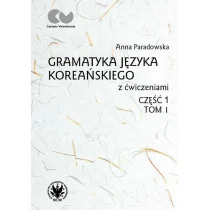 Gramatyka języka koreańskiego z ćw T.1 cz.1 Nowa - Książki obcojęzyczne do nauki języków - miniaturka - grafika 1