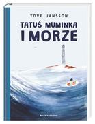 Książki edukacyjne - Tatuś Muminka i morze - miniaturka - grafika 1
