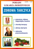 Poradniki hobbystyczne - Zdrowa tarczyca - miniaturka - grafika 1
