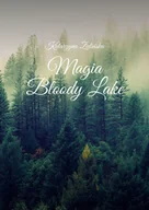 E-booki - fantastyka i horror - Magia Bloody Lake - miniaturka - grafika 1