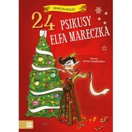 Książki edukacyjne - 24 psikusy elfa Mareczka - miniaturka - grafika 1