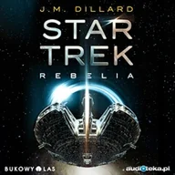 Audiobooki - fantastyka i horror - Star Trek Rebelia J.M. Dillard - miniaturka - grafika 1