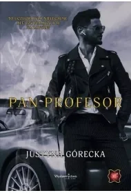 Pan Profesor - Justyna Górecka - Literatura erotyczna - miniaturka - grafika 1