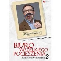 Editio Biuro wszelkiego pocieszenia. Ministerstwo absurdu. Tom 2 - Wojciech Zimiński - Powieści Editio Biuro wszelkiego pocieszenia. Ministerstwo absurdu. Tom 2 - Wojciech Zimiński - Powieści - miniaturka - grafika 1