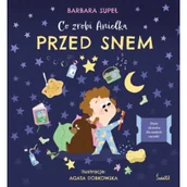 Książki edukacyjne - Co zrobi Anielka przed snem - miniaturka - grafika 1