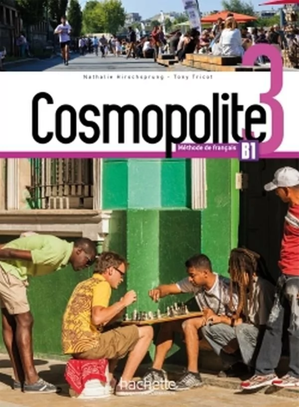 Hachette Livre Cosmopolite 3 podręcznik +DVD HACHETTE Nathalie Hirschsprung, Tony Tricot