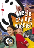 Poradniki hobbystyczne - Wiecie czy nie wiecie? Dzieci zgadują - miniaturka - grafika 1