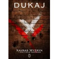 Wydawnictwo Literackie Xavras Wyżryn i inne fikcje narodowe - Jacek Dukaj - Fantasy - miniaturka - grafika 1