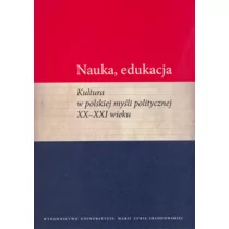 Nauka, edukacja. Kultura w polskiej myśli... - Polityka i politologia - miniaturka - grafika 1