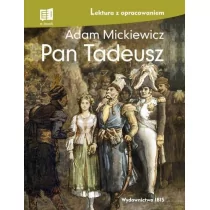 Ibis/Books Pan Tadeusz lektura z opracowaniem - Adam Mickiewicz - Lektury szkoła podstawowa - miniaturka - grafika 1