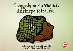 Przygody misia Wojtka dzielnego żołnierza - Książki edukacyjne - miniaturka - grafika 1