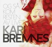 Folk - Kari Bremnes Og Sa Kom Resten Av Livet. CD Kari Bremnes - miniaturka - grafika 1