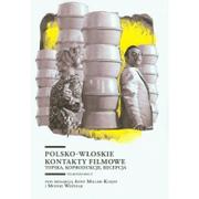 Książki o kinie i teatrze - Polsko-włoskie kontakty filmowe - miniaturka - grafika 1