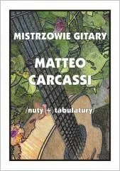 Mistrzowie gitary. Matteo Carcassi - Książki o muzyce - miniaturka - grafika 1