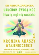Audiobooki - poradniki - Kronika Akaszy Wtajemniczenie. Uruchom swoją moc! - miniaturka - grafika 1