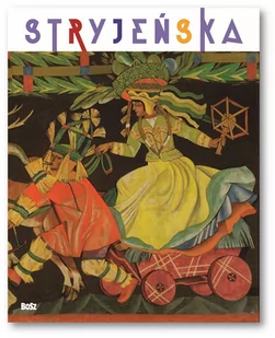 Lenartowicz Światosław Zofia Stryjeńska - mamy na stanie, wyślemy natychmiast - Albumy - historia - miniaturka - grafika 1