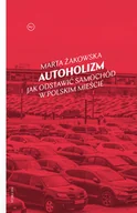 Felietony i reportaże - Autoholizm. Jak odstawić samochód w polskim mieście - miniaturka - grafika 1