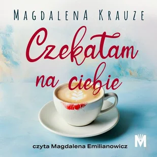 Czekałam na ciebie - Audiobooki - romanse - miniaturka - grafika 1