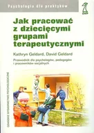 Pedagogika i dydaktyka - Jak pracować z dziecięcymi grupami terapeutycznymi - miniaturka - grafika 1