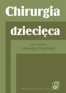 Chirurgia Dziecięca - Książki medyczne - miniaturka - grafika 1