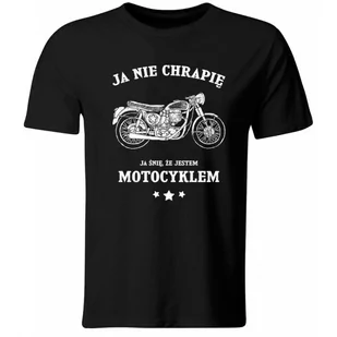 GiTees, Koszulka Ja Nie Chrapię, Ja Śnię Że Jestem Motocyklem. Prezent Dla Motocyklisty, czarna, rozmiar M - Odzież do sportów motorowych - miniaturka - grafika 1