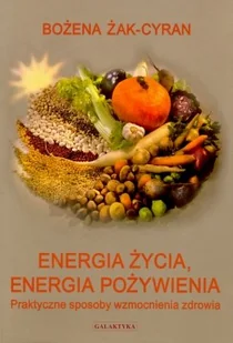 Energia Życia Energia Pożywienia - Diety, zdrowe żywienie - miniaturka - grafika 1