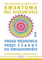Audiobooki - poradniki - Droga Wędrowca poprzez Czakry do Świadomości - miniaturka - grafika 1