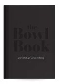 Diety, zdrowe żywienie - The Bowl Book - miniaturka - grafika 1