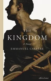 Allen Press The Kingdom - Emmanuel Carrere - Powieści historyczne i biograficzne - miniaturka - grafika 1