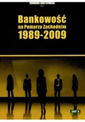 Biznes - Bankowość na Pomorzu Zachodnim 1989-2009 - miniaturka - grafika 1