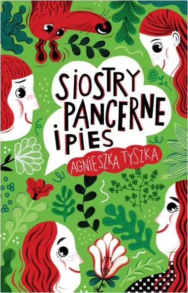 SIOSTRY PANCERNE I PIES Agnieszka Tyszka