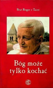 Bóg może tylko kochać - Religia i religioznawstwo - miniaturka - grafika 1