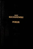 Poezja - Kochanowski Poezje - miniaturka - grafika 1