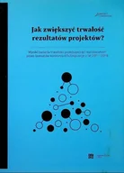 Biznes - Jak zwiększyć trwałość rezultatów projektów - miniaturka - grafika 1