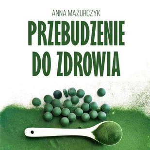 Przebudzenie do zdrowia - Audiobooki - poradniki Przebudzenie do zdrowia - Audiobooki - poradniki - miniaturka - grafika 1