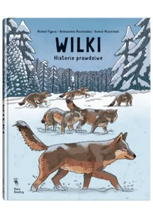 Wilki Historie prawdziwe - Książki edukacyjne - miniaturka - grafika 2