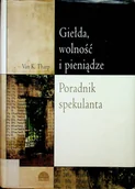 Ekonomia - Giełda wolność i pieniądze Poradnik spekulanta - miniaturka - grafika 1