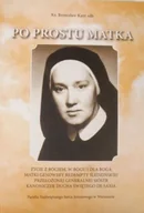 Biografie i autobiografie - Po prostu matka - miniaturka - grafika 1