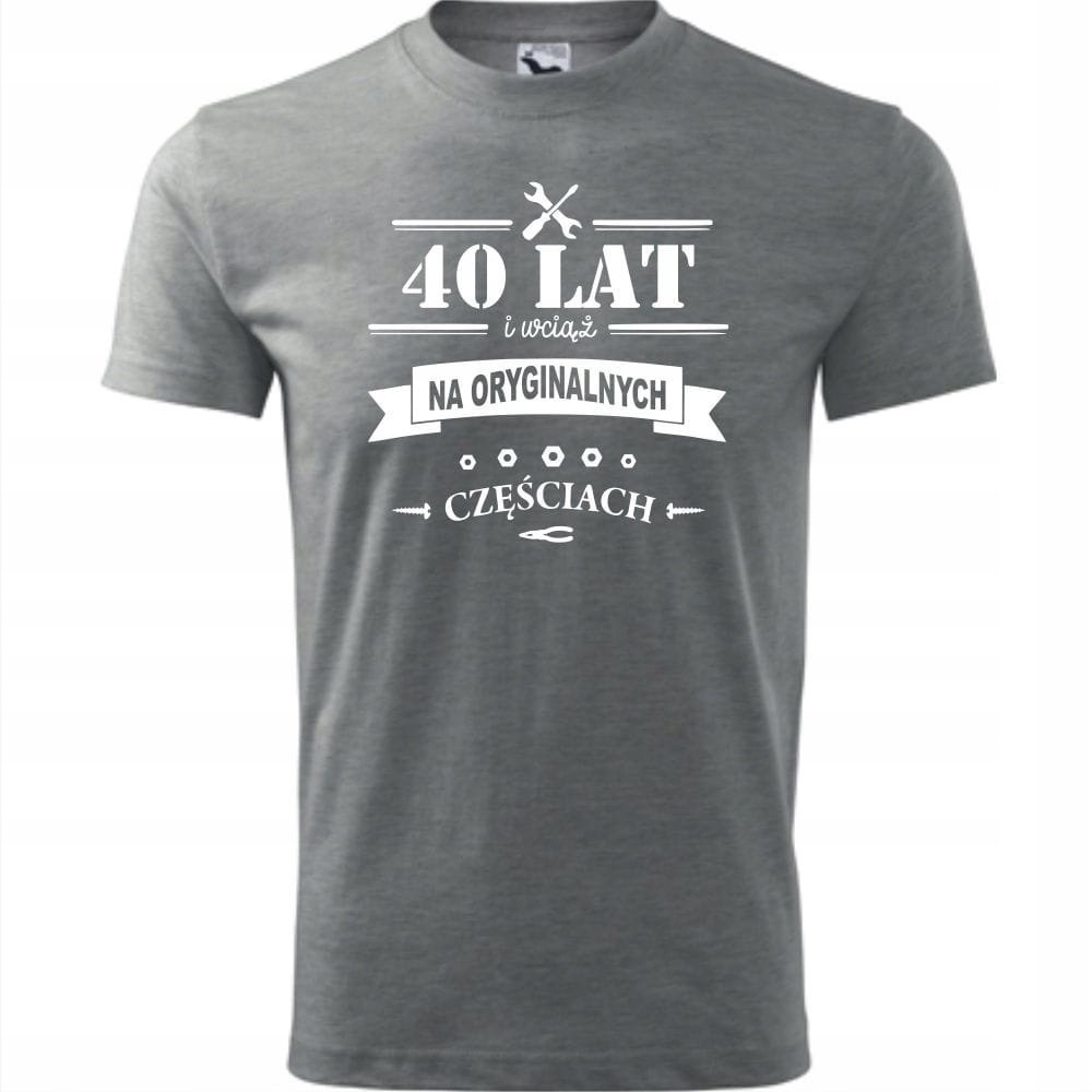 Męska Koszulka z Nadrukiem 40 lat i wciąż na oryginalnych częściach Prezent ciemnoszary melanż 3XL