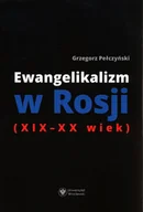 Religia i religioznawstwo - Ewangelikalizm w Rosji (XIX-XX wiek) - miniaturka - grafika 1