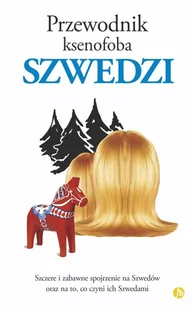 Przewodnik ksenofoba. Szwedzi - Przewodniki - miniaturka - grafika 2