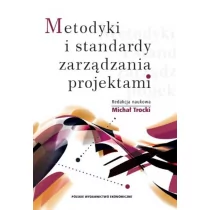 Polskie Wydawnictwo Ekonomiczne Metodyki i standardy zarządzania projektami - Michał Trocki