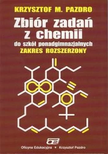 Pazdro Krzysztof M. Zbiór zadań z chemii Zakres rozszerzony