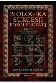 Prawne i podatkowe aspekty sukcesji. Sezon 4. Biologika Sukcesji Pokoleniowej - Paweł Piotr Nowak - Podręczniki dla szkół wyższych - miniaturka - grafika 1