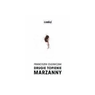 Drugie topienie Marzanny - Poezja - miniaturka - grafika 1