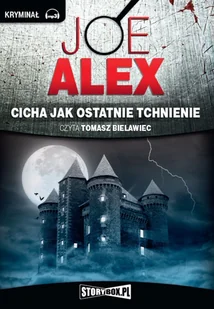 Cicha jak ostatnie tchnienie Joe Alex MP3) - Audiobooki - kryminał, sensacja, thriller - miniaturka - grafika 2