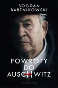 Biografie i autobiografie - Powroty do Auschwitz Nowa - miniaturka - grafika 1