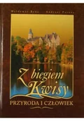Książki o kulturze i sztuce - Z biegiem Kwisy Przyroda i człowiek - miniaturka - grafika 1