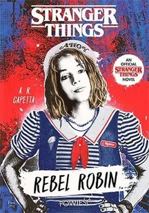 Stranger Things Rebel Robin - Opowiadania - miniaturka - grafika 3